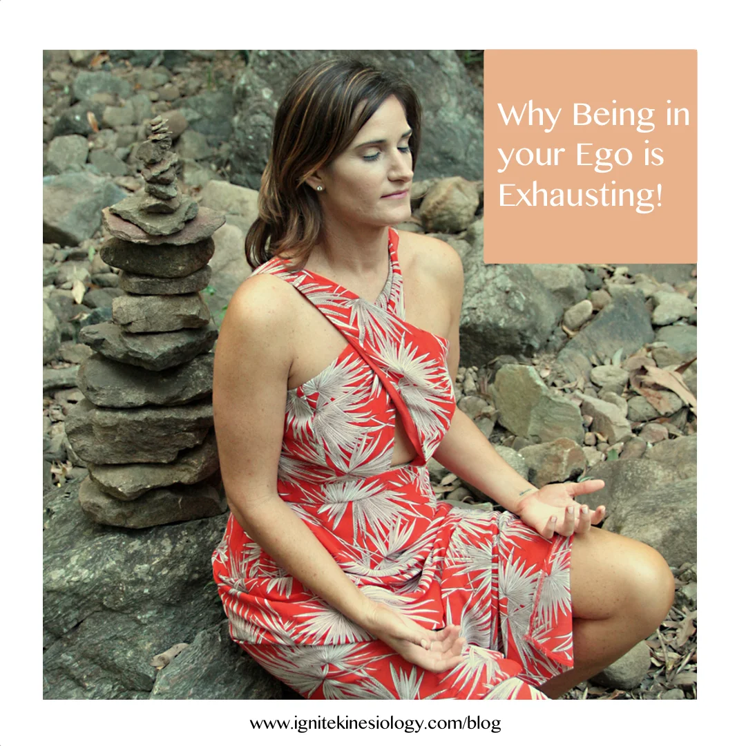 Why Being in your Ego is Exhausting!