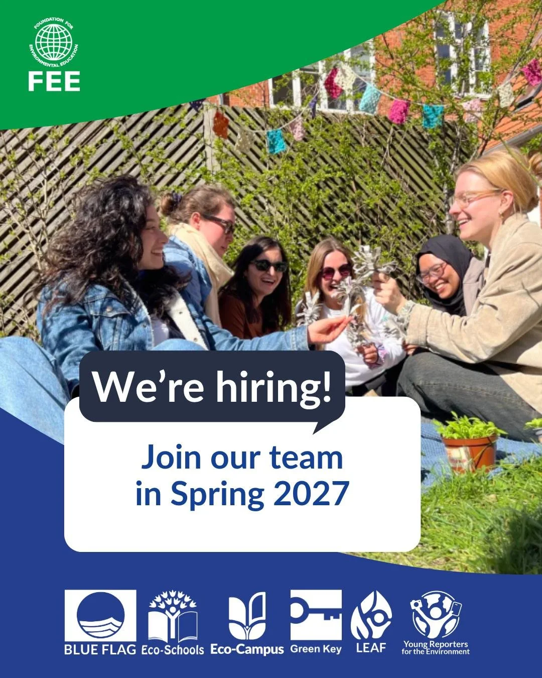 📢 We're recruiting! Join FEE in Spring 2027! 

Looking to kick-start your career in sustainability, environmental education, or communications? 
The Foundation for Environmental Education (FEE) is recruiting seven interns to join our international t