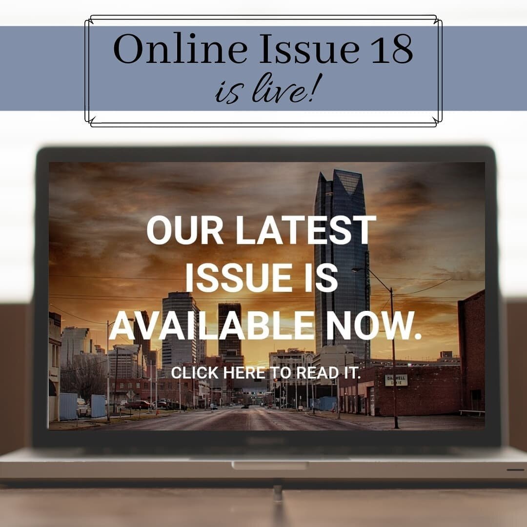 Online Issue 18 is out NOW! We're proud to have some seriously talented writers be a part of this one. Check it out now at the link in our bio!