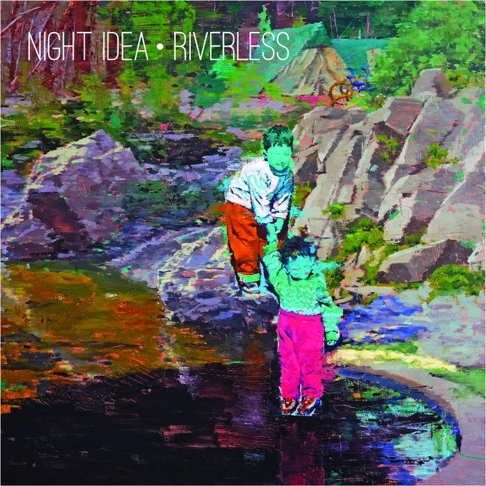Night Idea - Riverless
