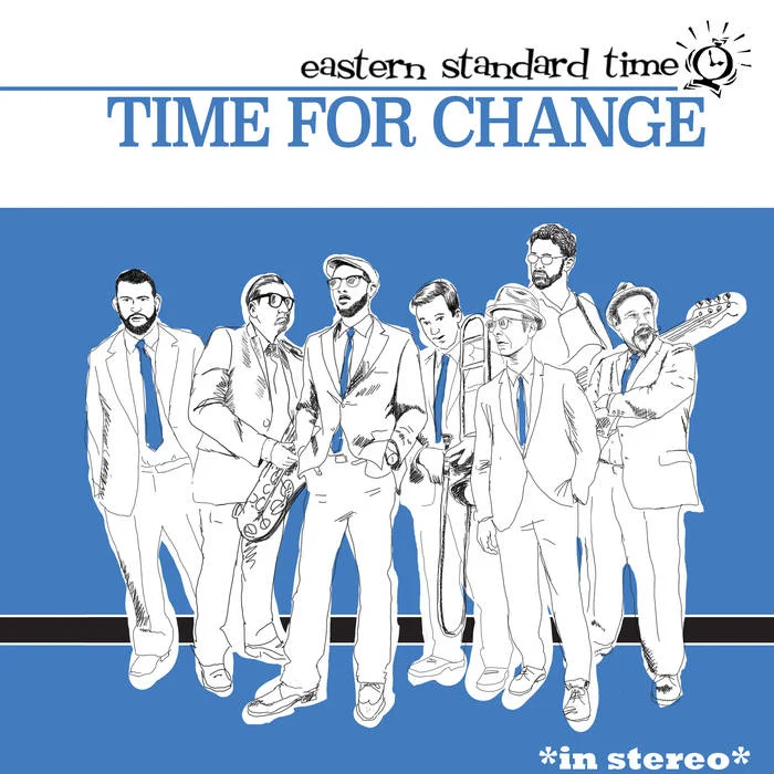 EASTERN STANDARD TIME- TIME FOR A CHANGE
