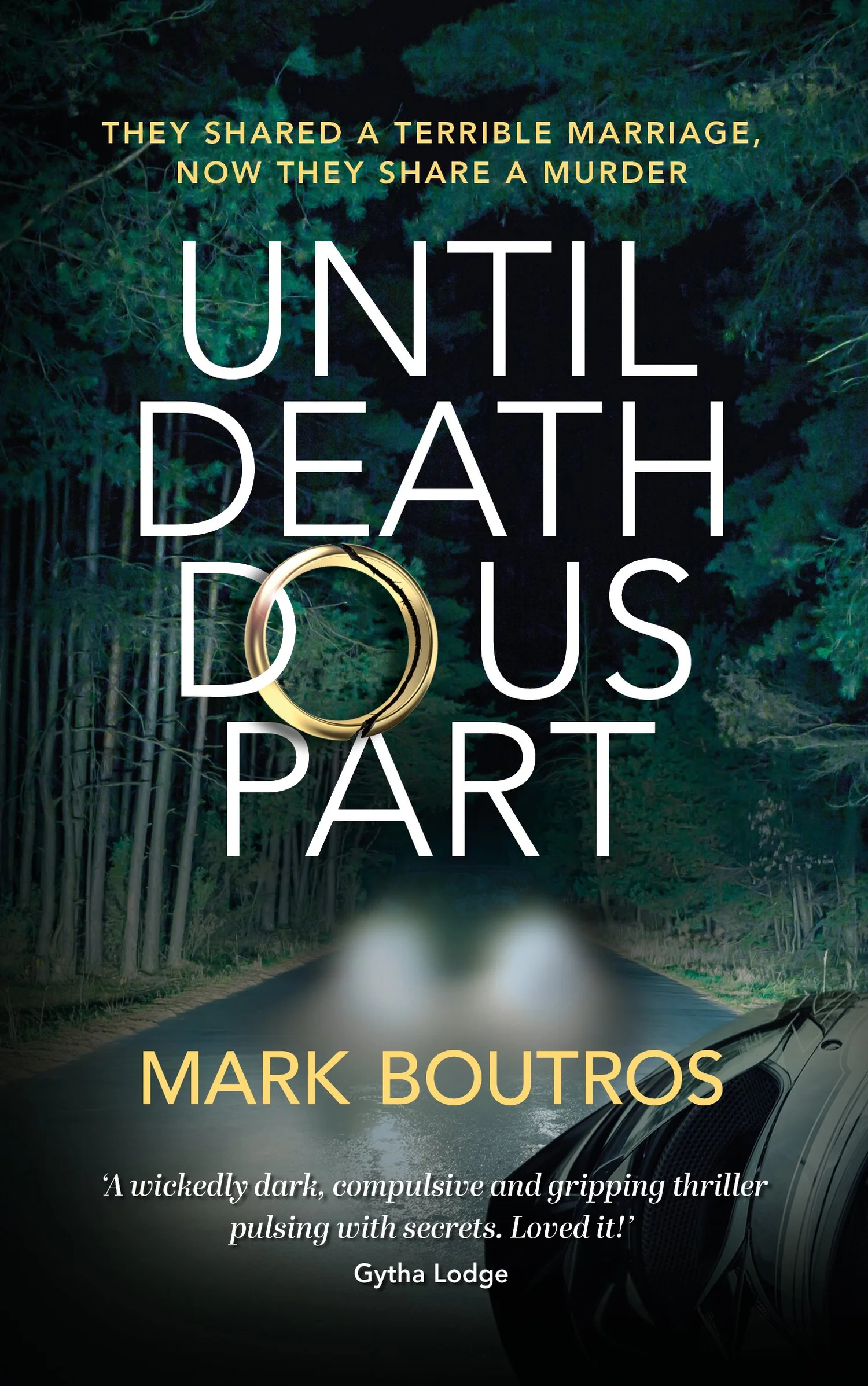 UNTIL DEATH DO US PART — Mark Boutros