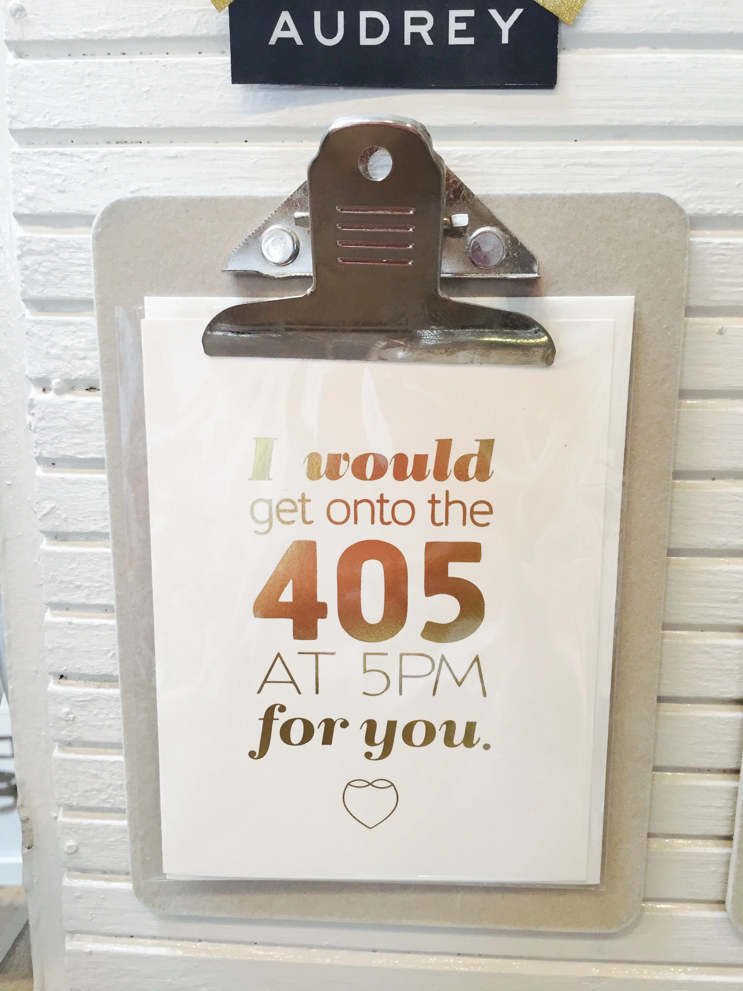 If you live in Los Angeles, or you have ever sat in traffic on the the 405 freeway you can really appreciate this card.