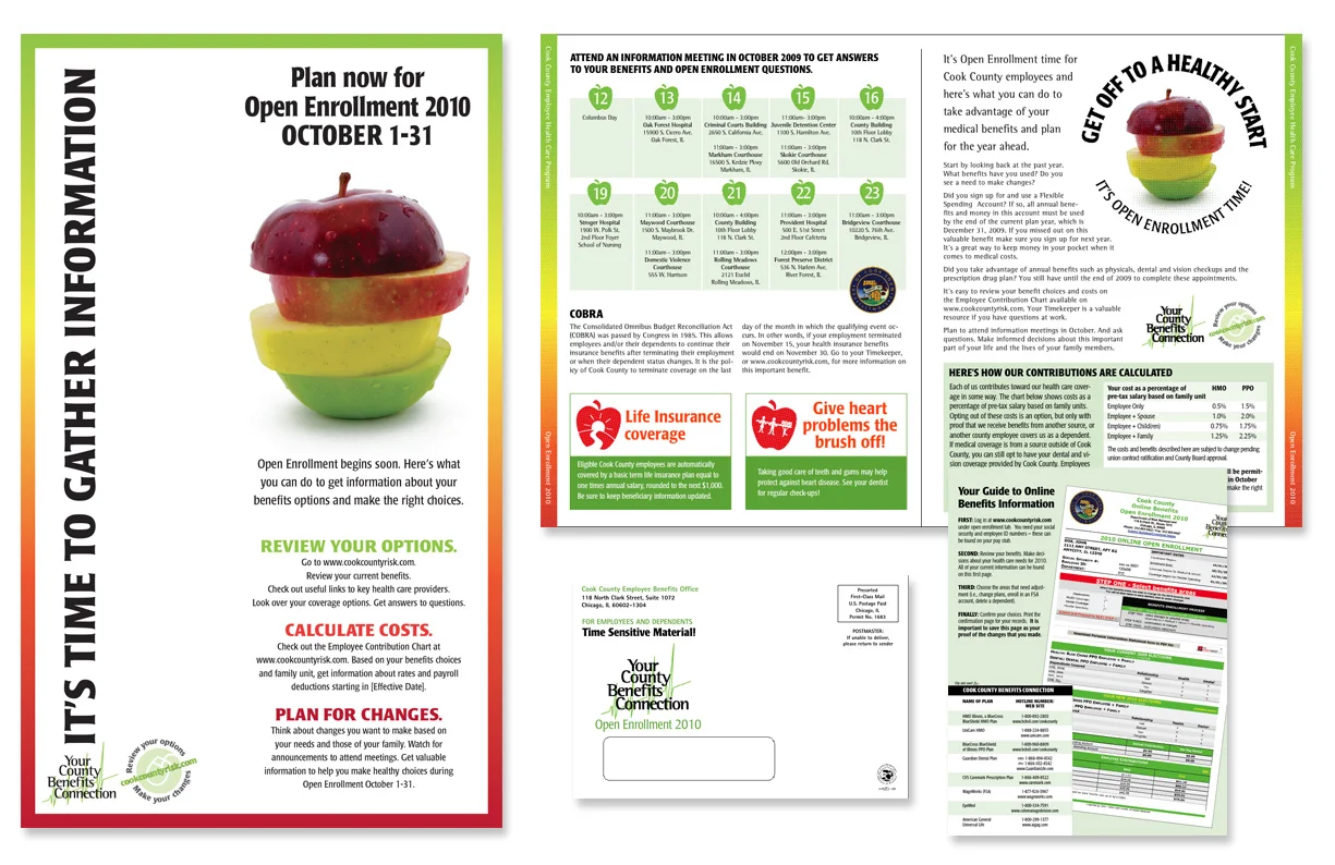 Client: Cook County / Annual Open Enrollment. Oversaw transfer from mail/print to digital enrolling.