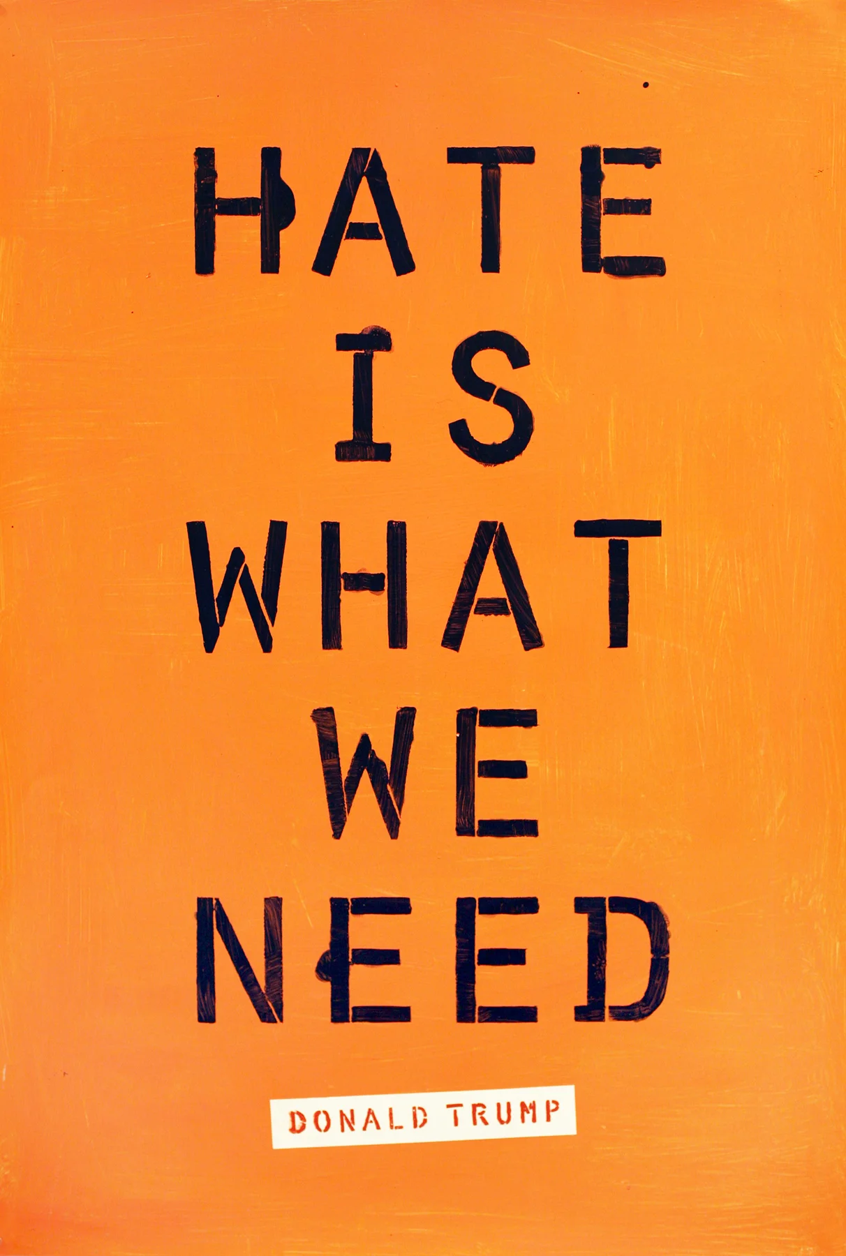 Hate Is What We Need