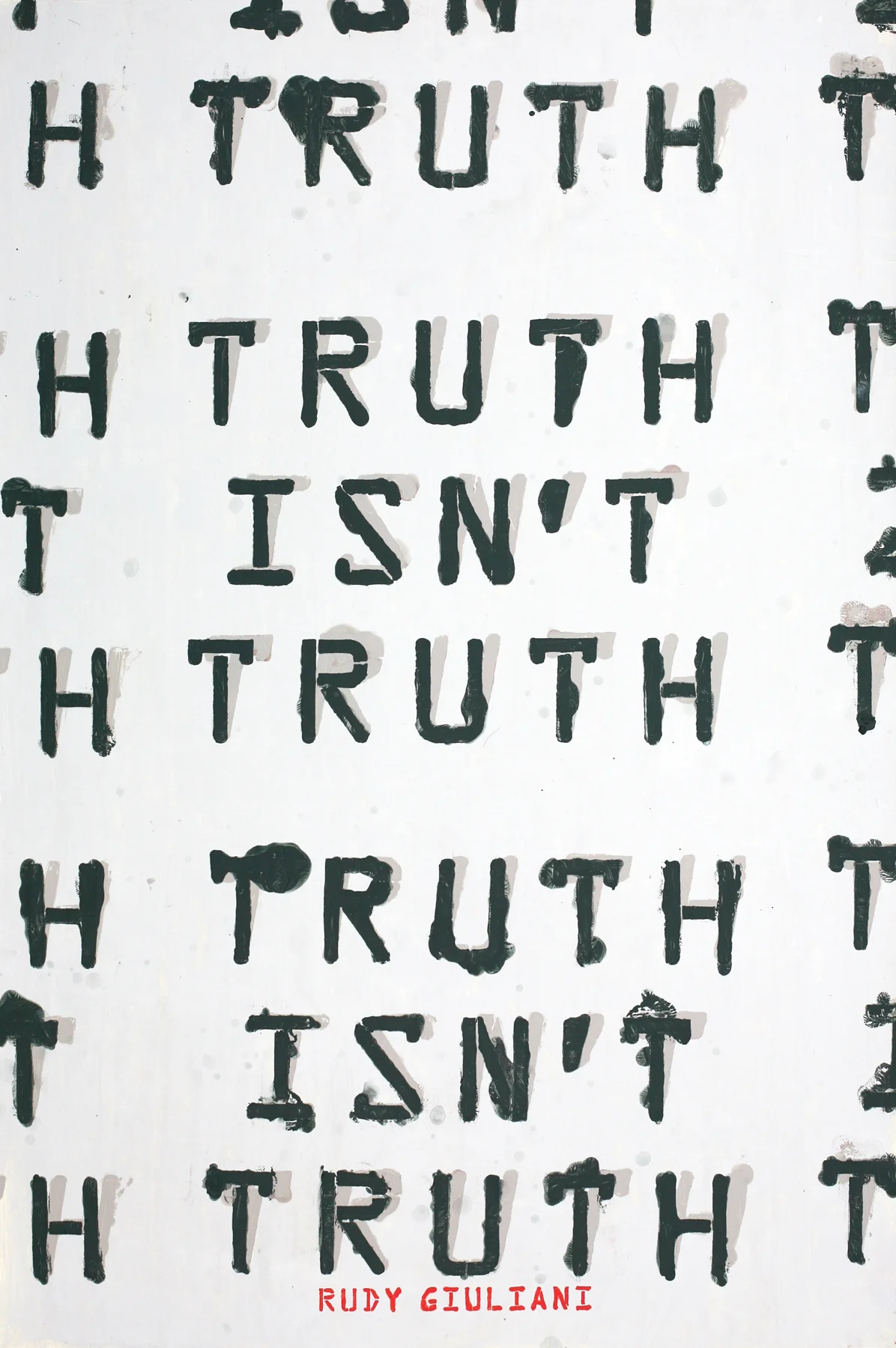 Truth Isn't Truth