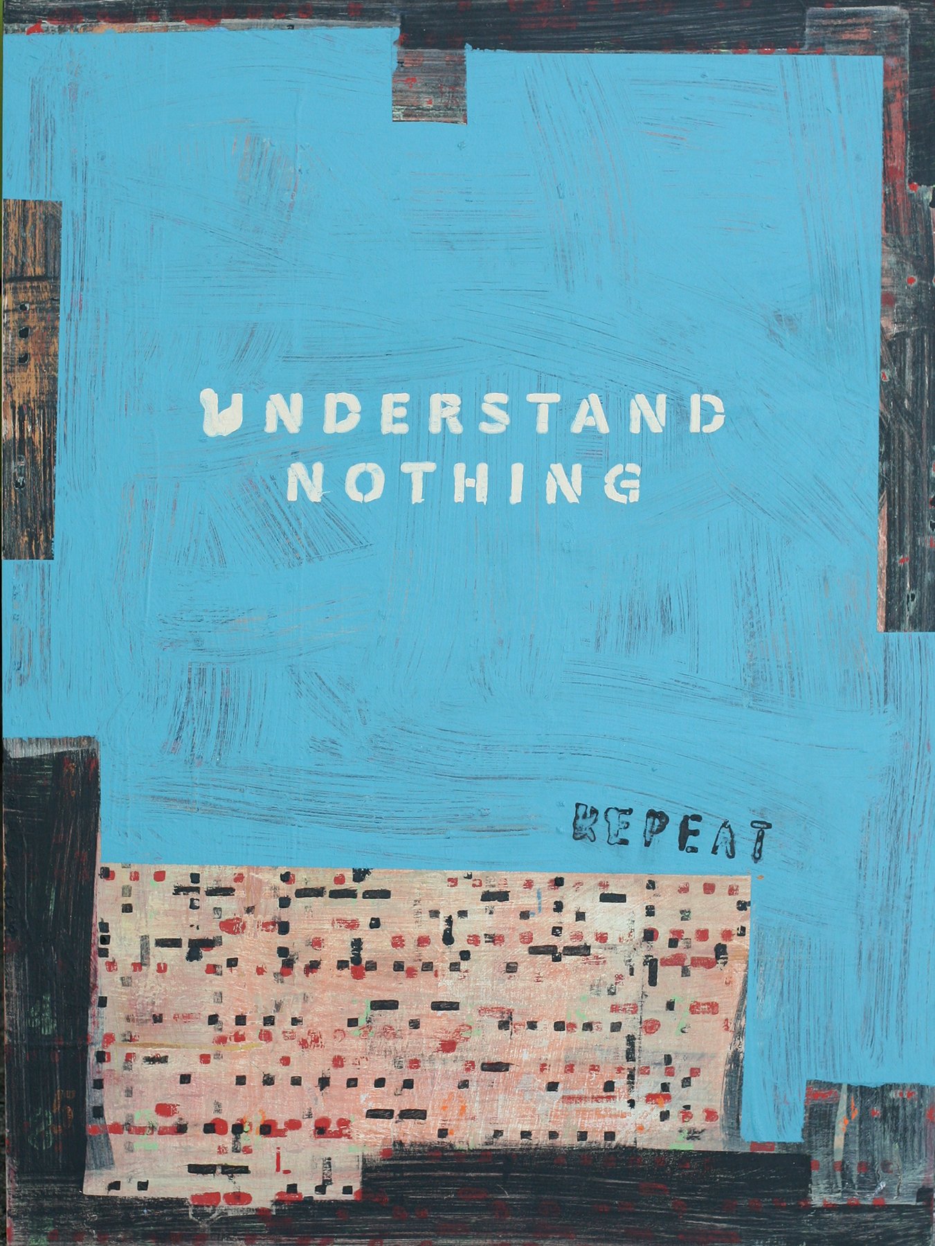 Understand Nothing (Private Collection)