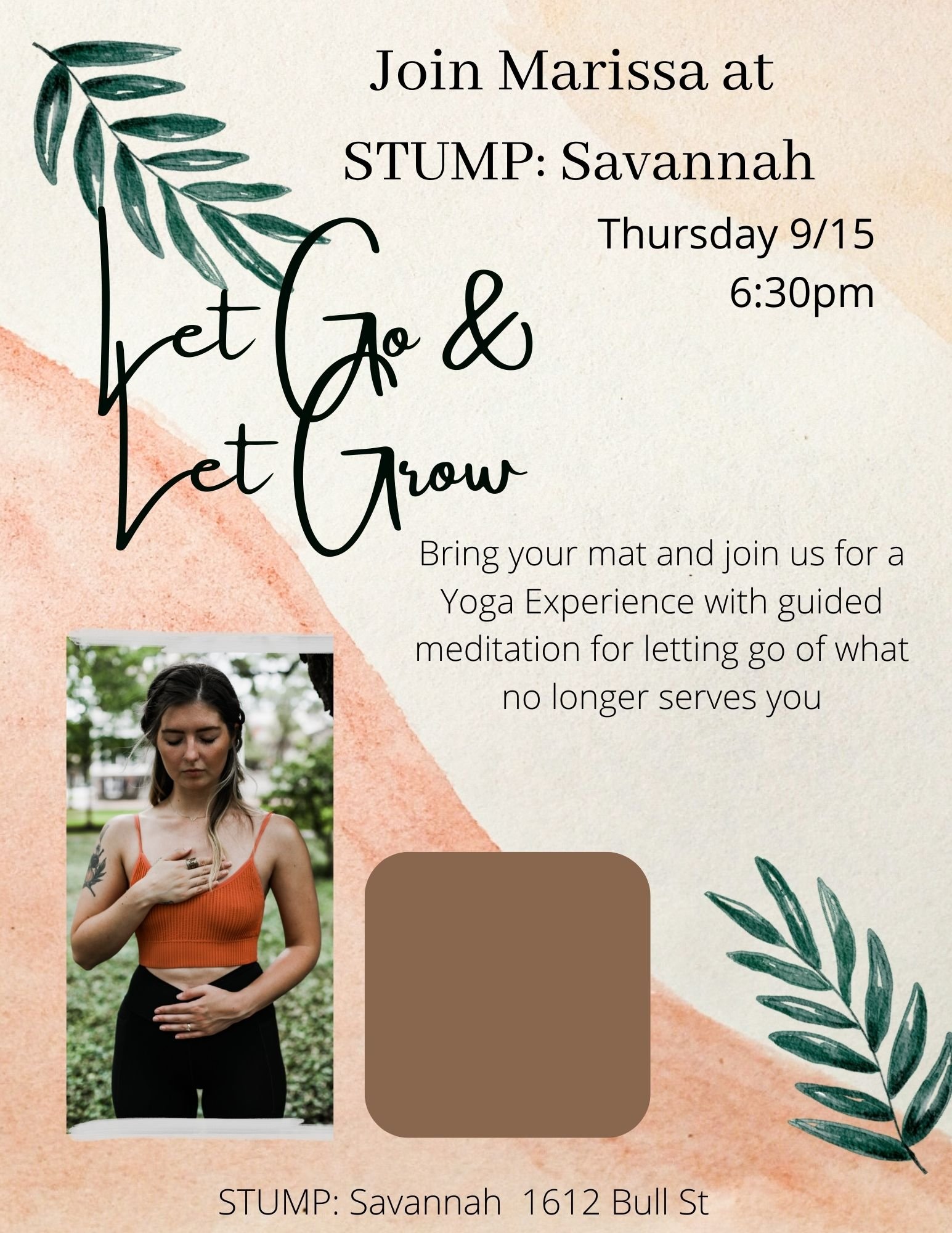 Let Go &amp; Let Grow: a Yoga Experience