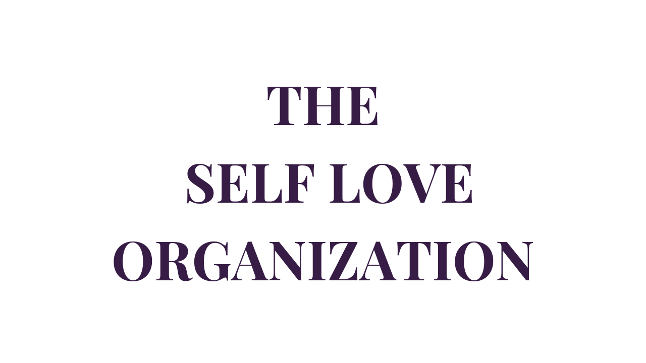 THE SELF LOVEORGANIZATION.png