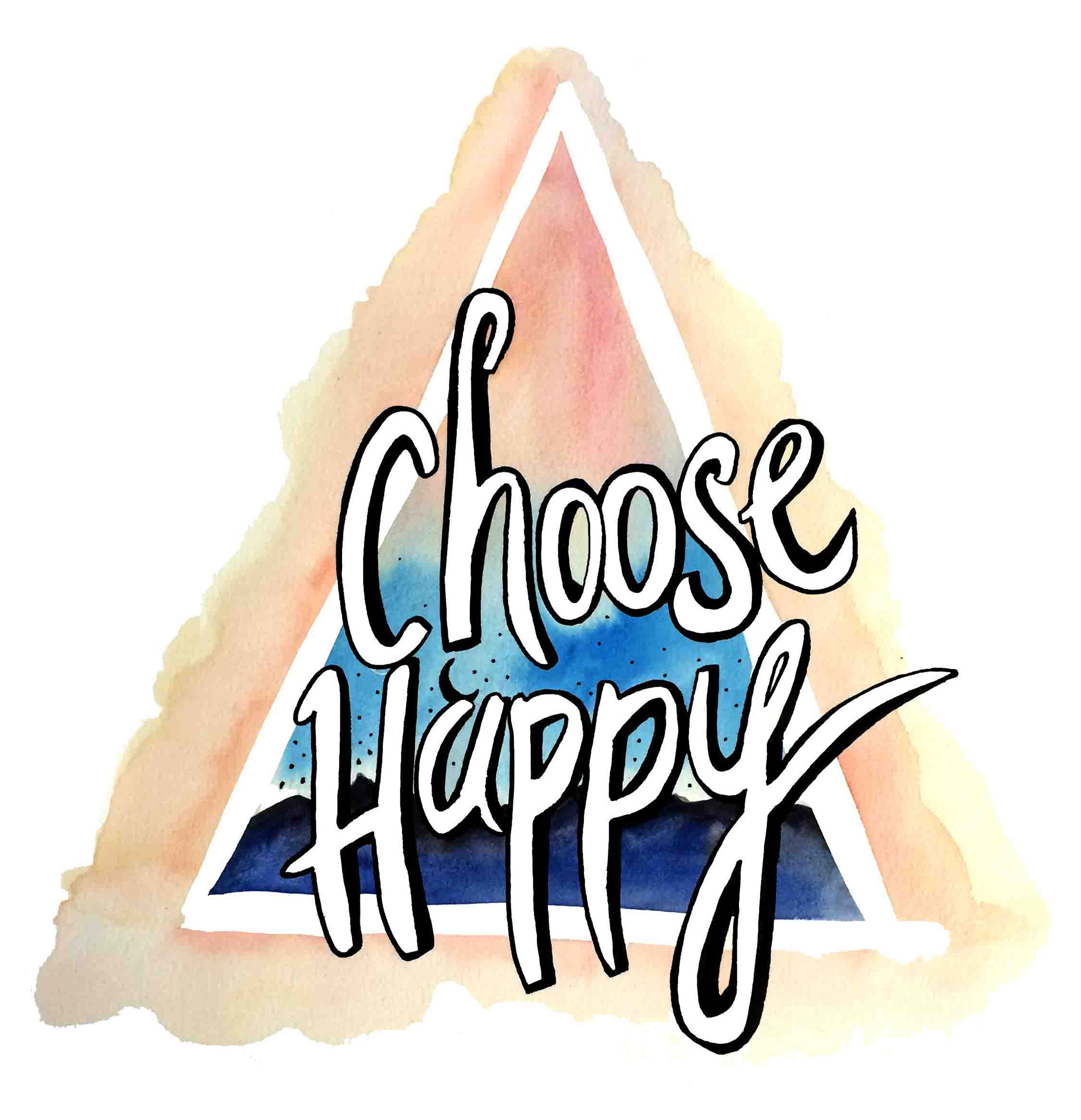 Choose Happy! Water colour positive message designed by Emily McCubben