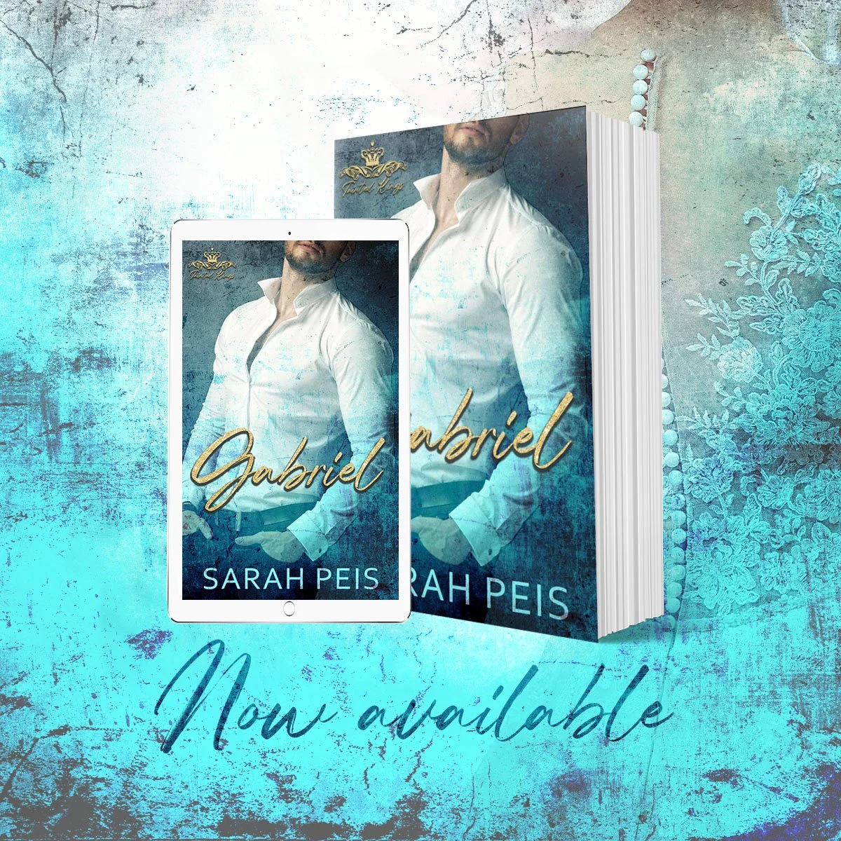 Gabriel (Tainted Kings #2) now available