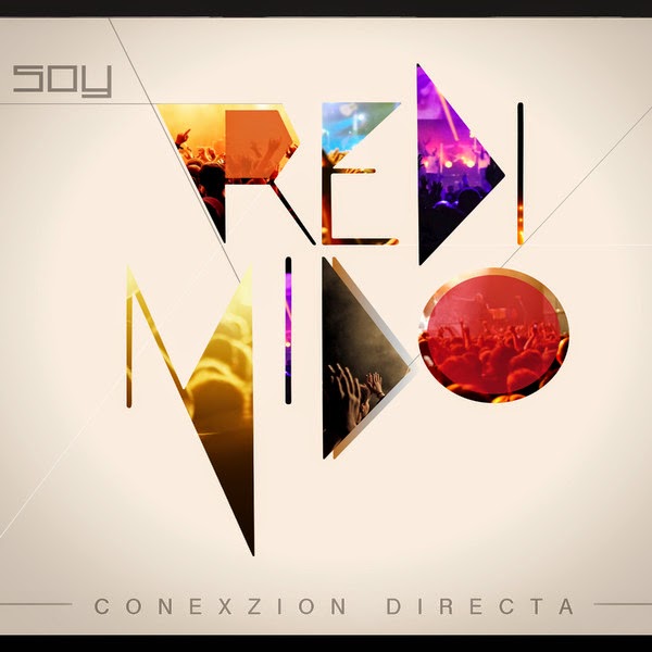 Conexzion Directa - Soy Redimido 2014 (Exclusivo WC).jpg