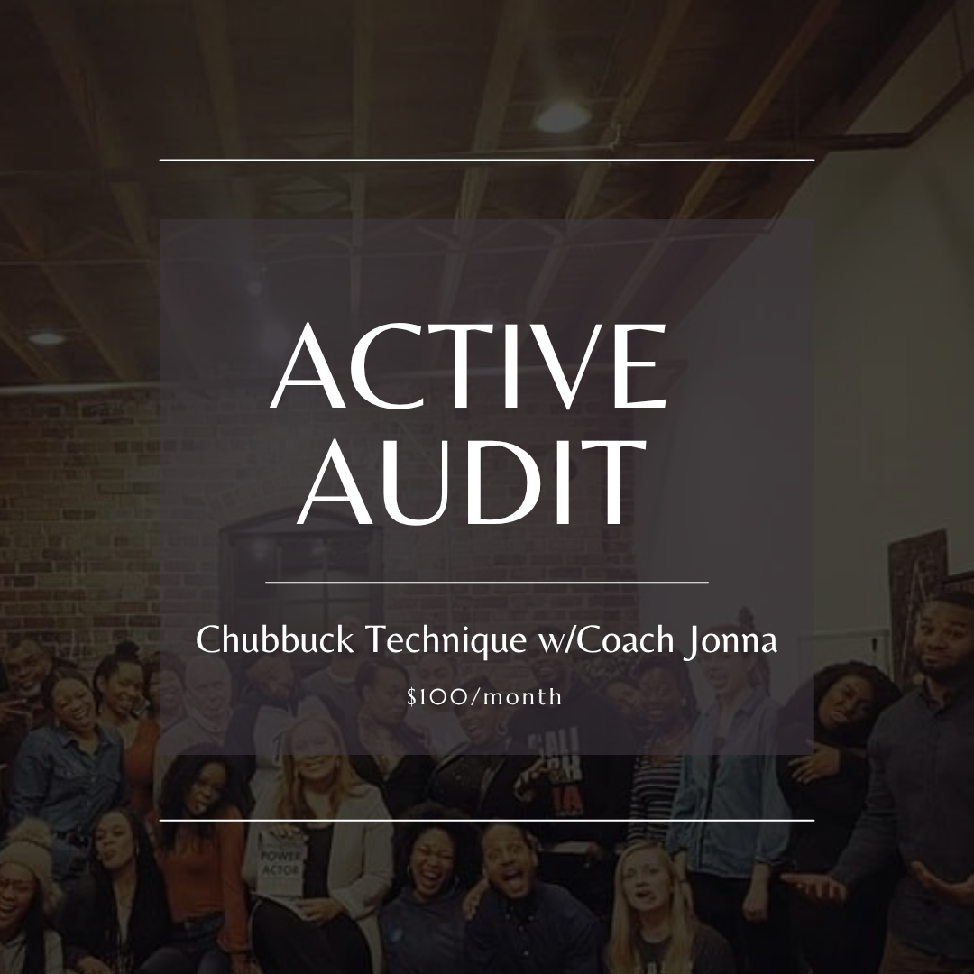 Coach Jonna's Class - Active Auditor (Open to ALL Level Chubbuck) New and Current
