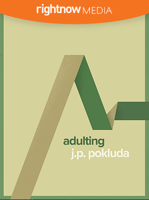 Adulting; JP Pokluda