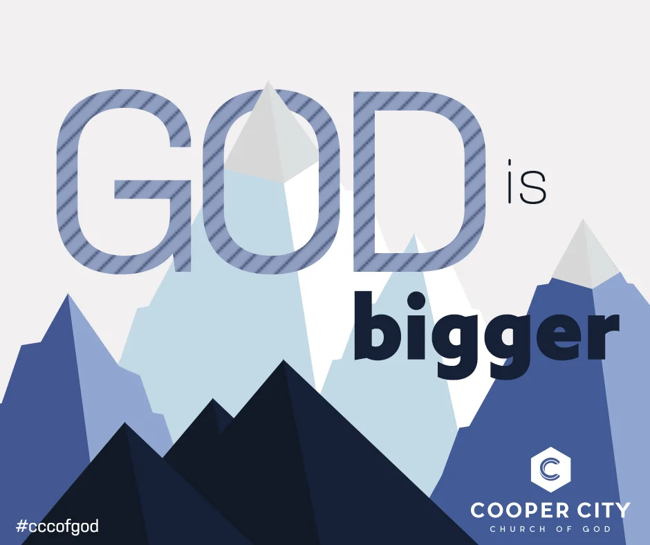 September Series: God Is Bigger 09/23/2018 - God is bigger than my storm 0 9/09/2018 God is bigger than my doubts 09/16/2018 - God is bigger than my disease