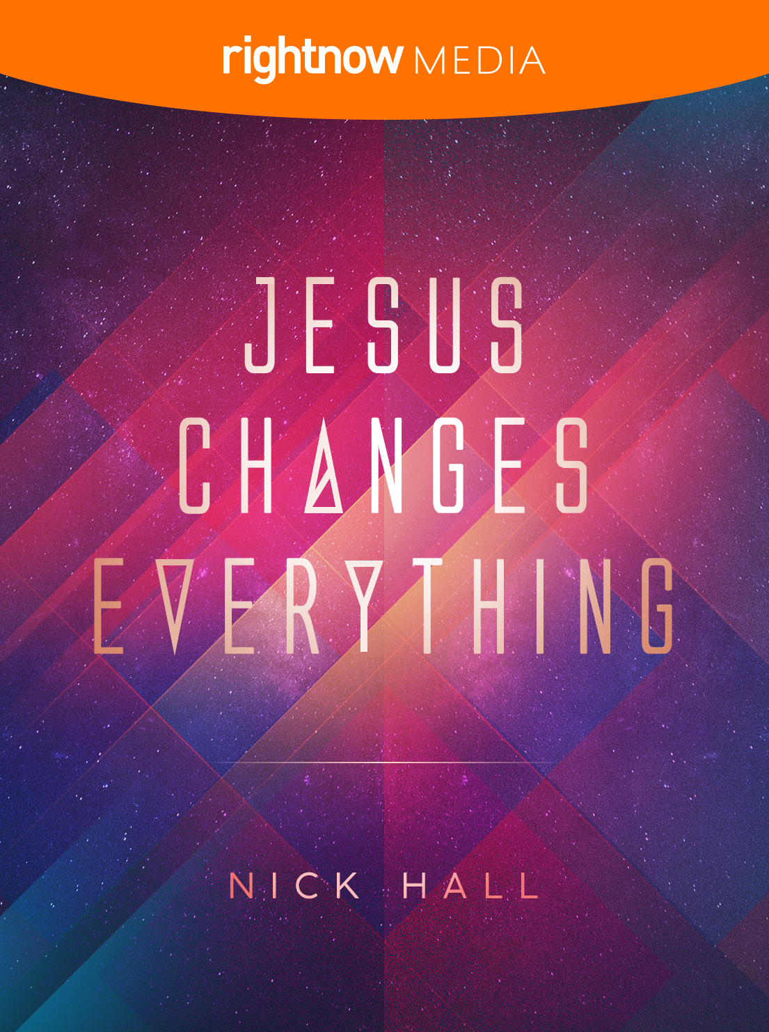 Jesus Changes Everything; Nick Hall