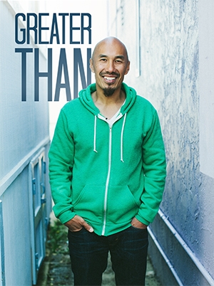 Greater Than; Francis Chan