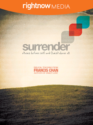 Surrender; Francis Chan