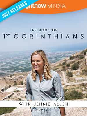 1st Corinthians; Jennie Allen