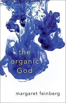 Organic God; Margaret Feinberg