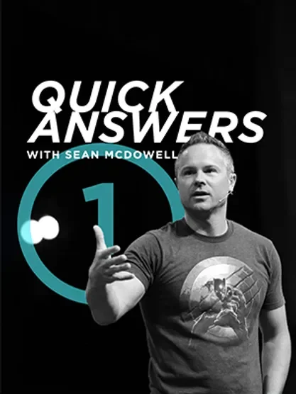 Quick Answers - Sean Mcdowell