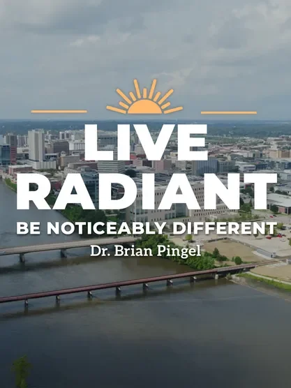Live Radiant Be Noticeably Different - Brian Pingel