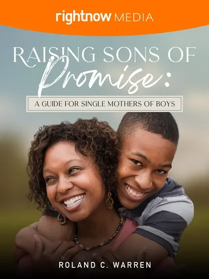 Raising Sons of Promise - Roland Warren