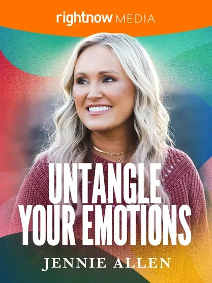 Untangle Your Emotions - Jennie Allen