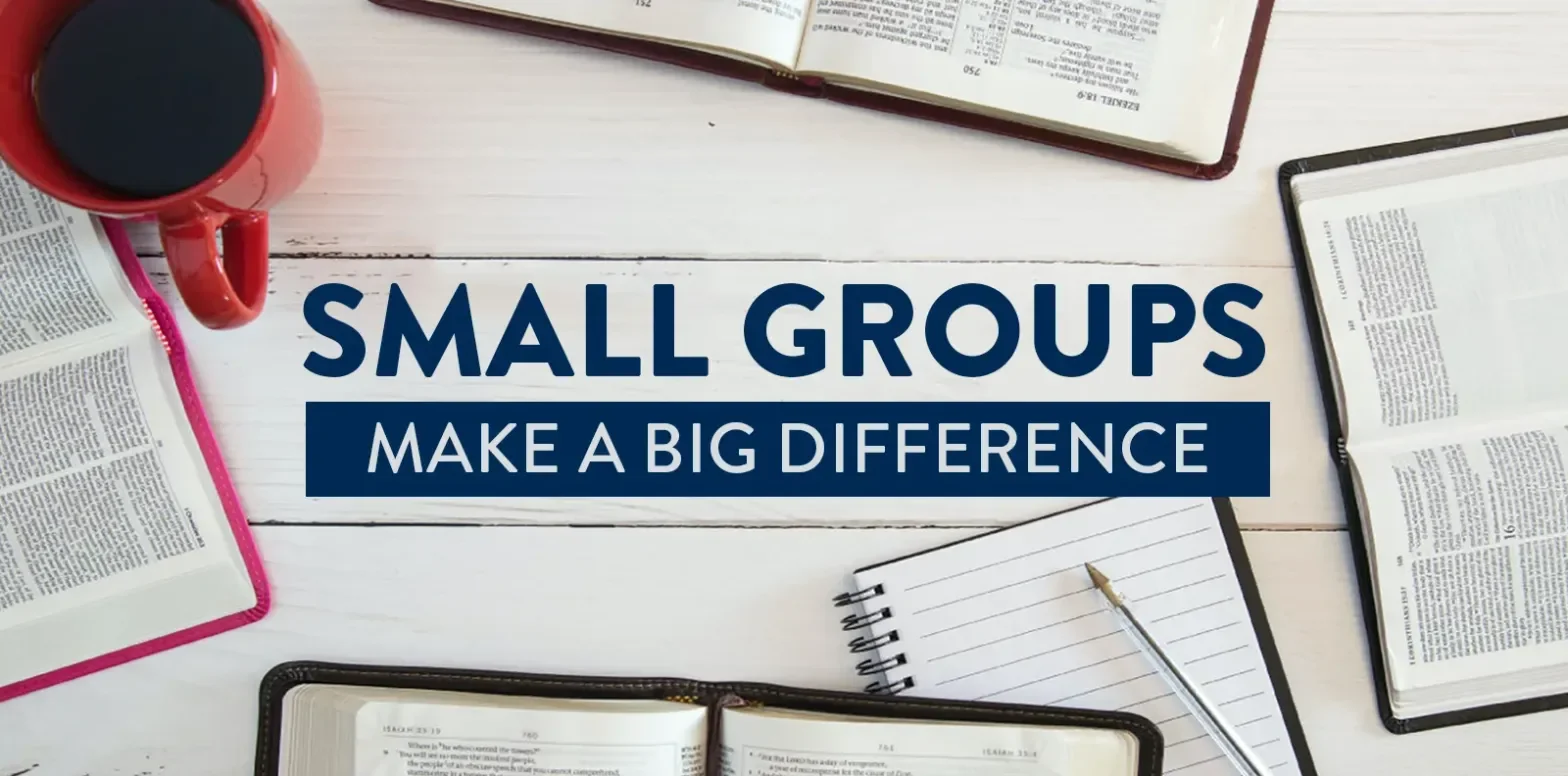 small-groups-make-a-big-difference.webp