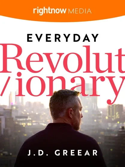 Everyday Revolutionary - J.D. Greear