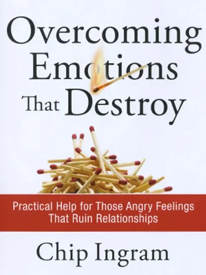 Overcoming Emotions that Destroy - Chip Ingram.webp