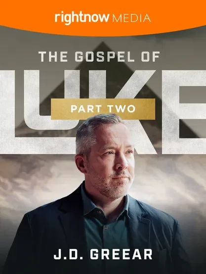 Luke pt2 J.D. Greear