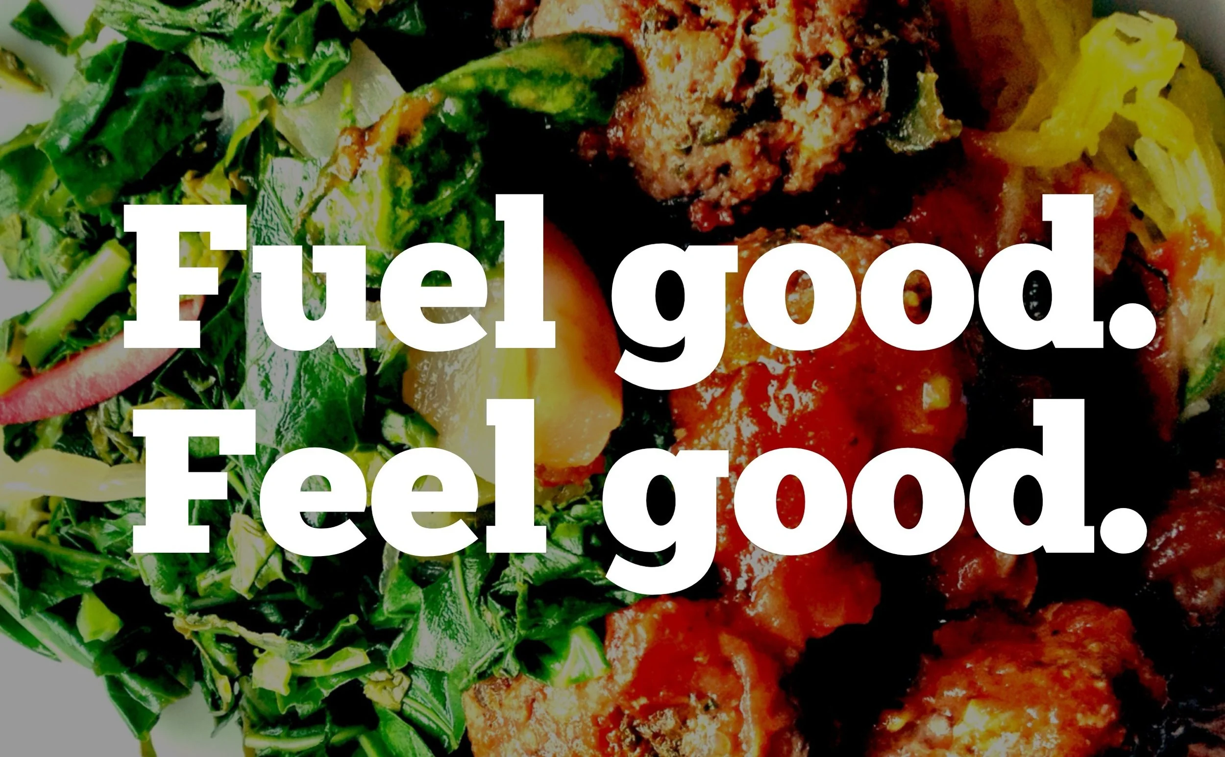 Fuel Good, Feel Good!