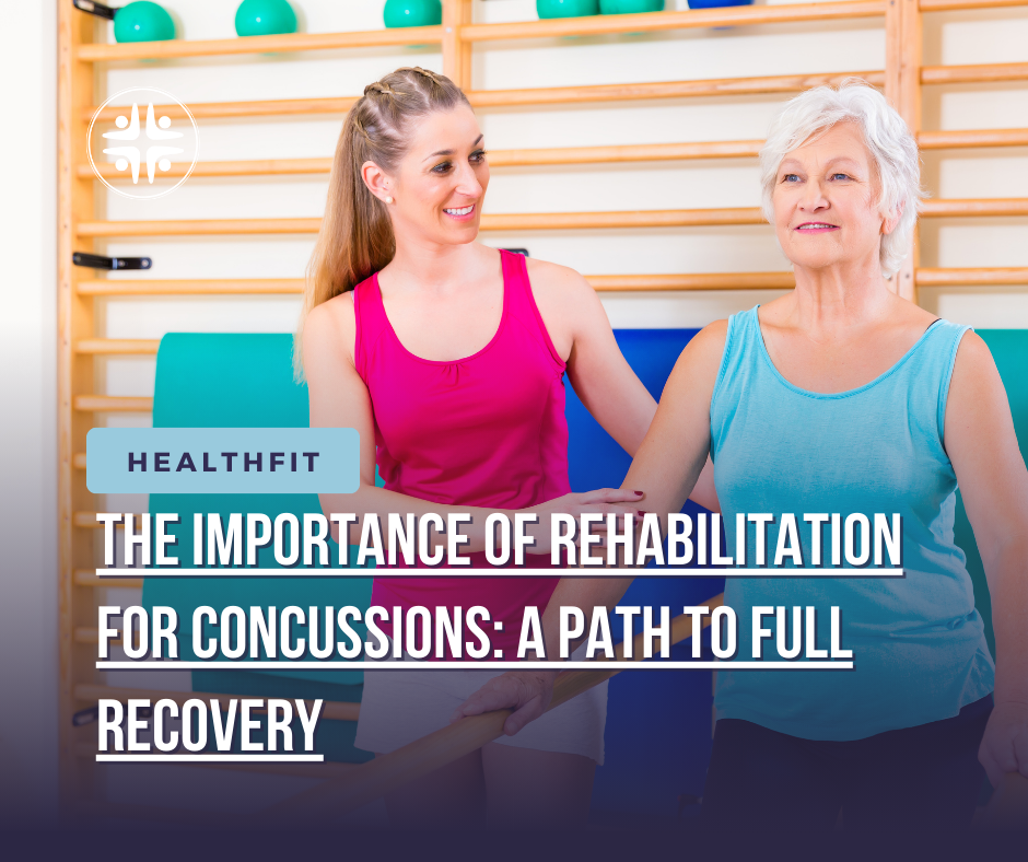 The Importance of Rehabilitation for Concussions: A Path to Full Recovery