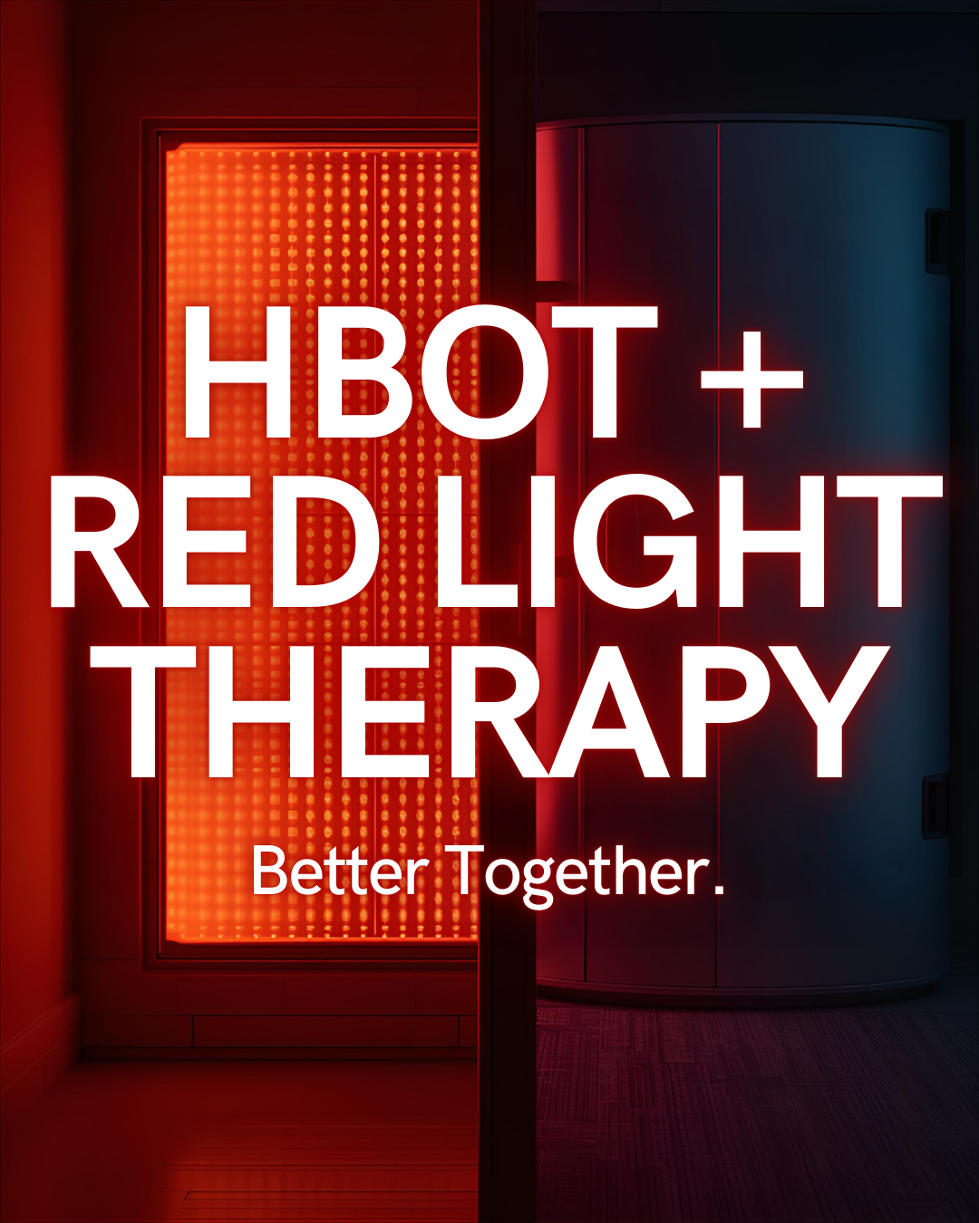HBOT and Red Light Therapy in Pasadena: Why This Combination Produces Better Results