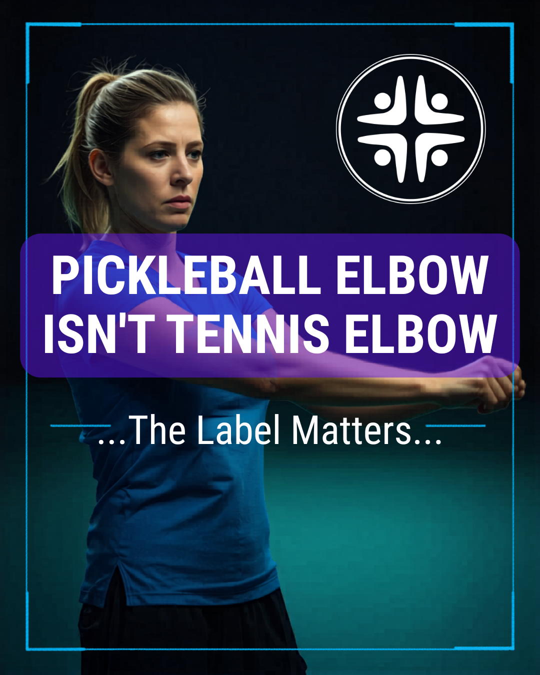 Pickleball Elbow Isn't Tennis Elbow — Why Your Treatment Isn't Working