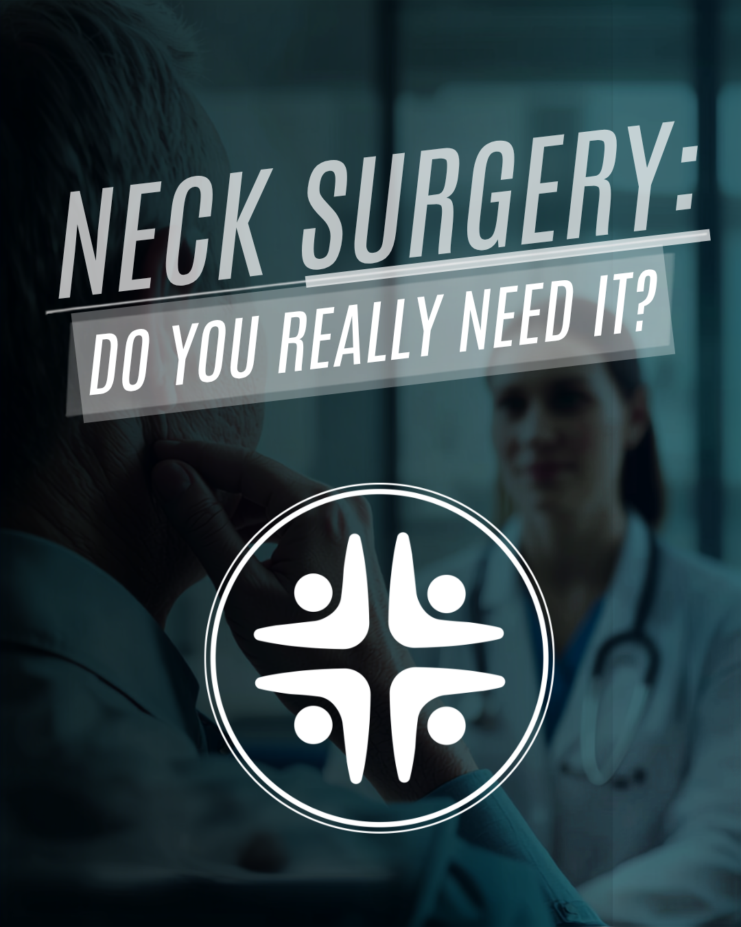 Before You Say Yes to Neck Surgery: The Conservative Pathway Most Patients Aren't Shown
