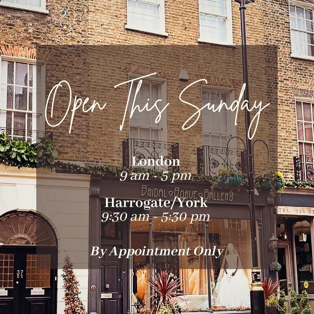 We know how quickly our Saturday appointments fill up, and it&rsquo;s not always easy to find time during the week for your wedding dress shopping.

So this Sunday, our London boutique will be open as usual and our York/Harrogate boutiques will also 