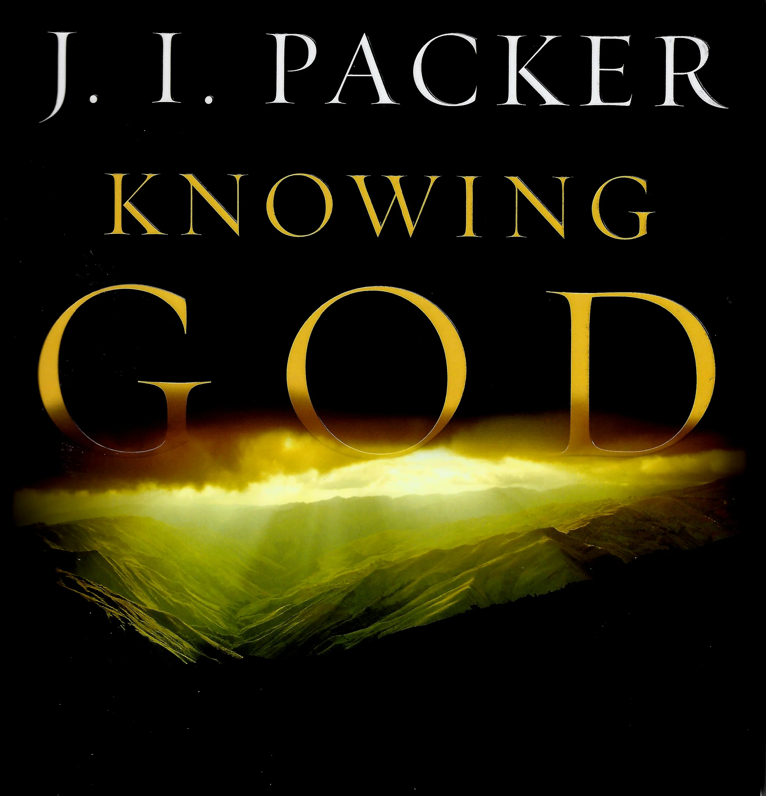 Book #5 - KNOWING GOD BY J. I. PACKER