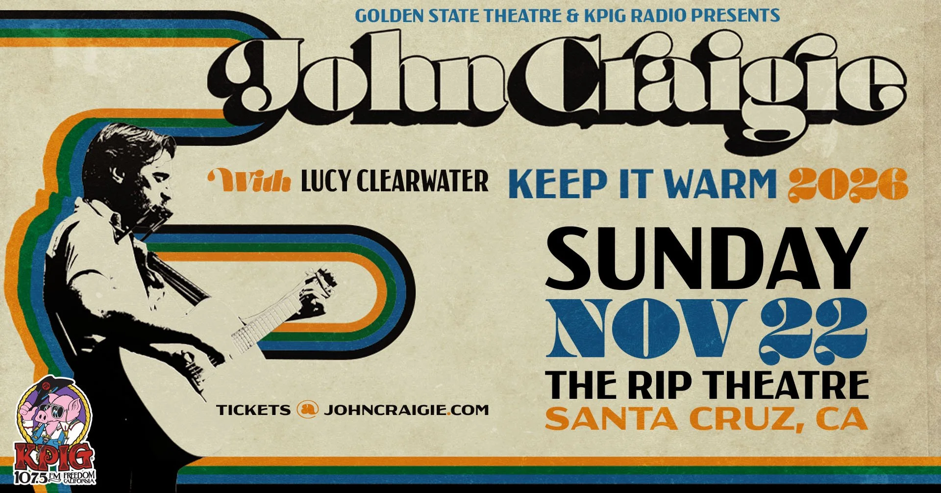 Golden State Theatre x KPIG Radio Presents: John Craigie Keep It Warm 2026 Tour with special guest:  Lucy Clearwater