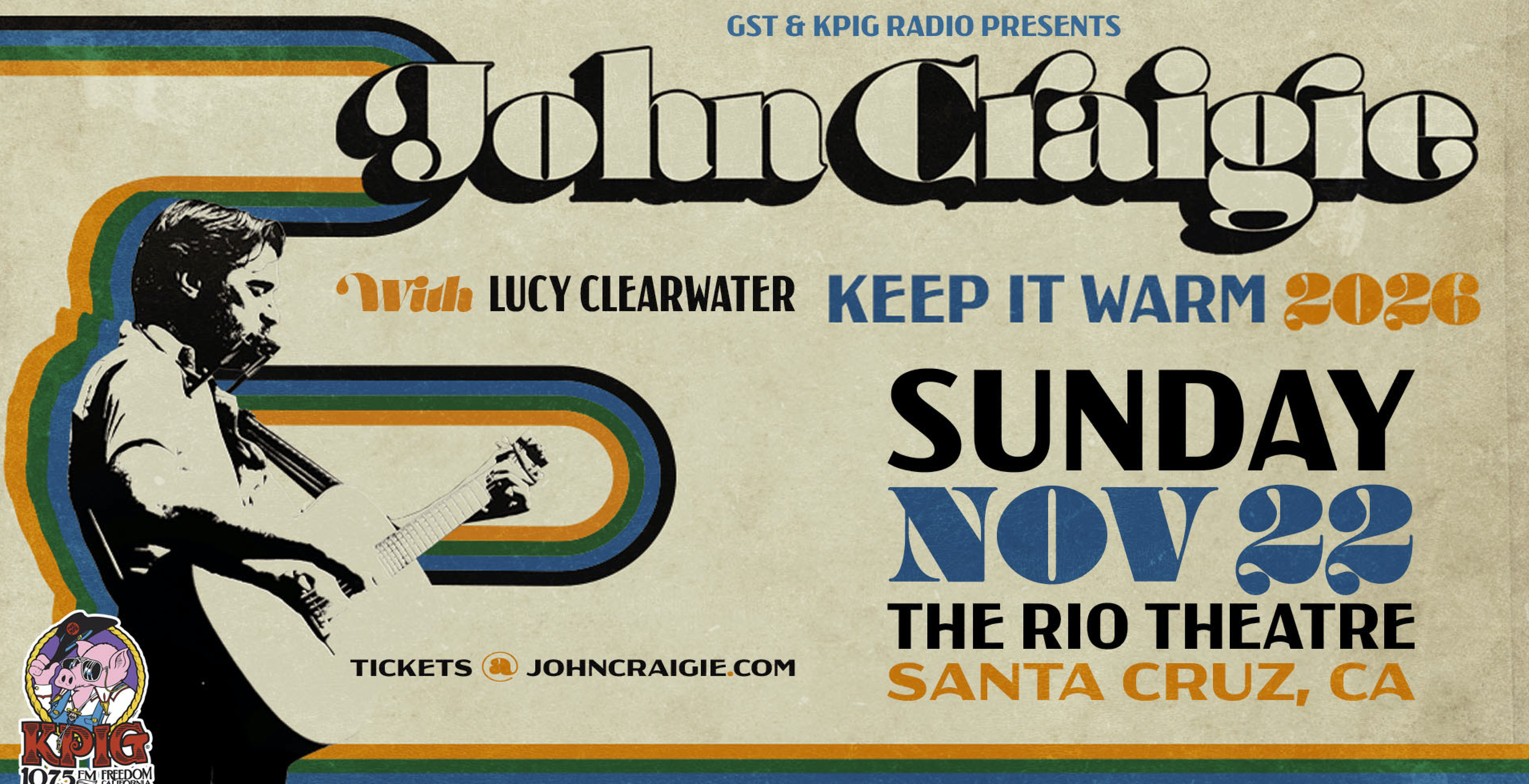 Golden State Theatre x KPIG Radio Presents: John Craigie Keep It Warm 2026 Tour with special guest:  Lucy Clearwater