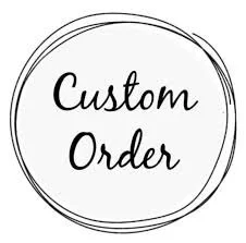 Custom Order.jfif