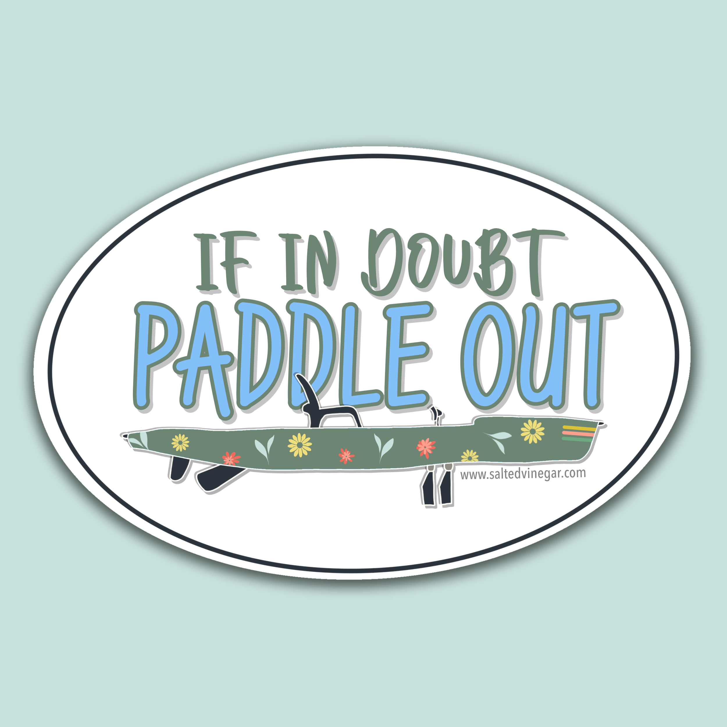 Paddle Out 3” sticker