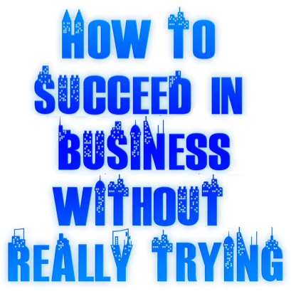 How To Succeed