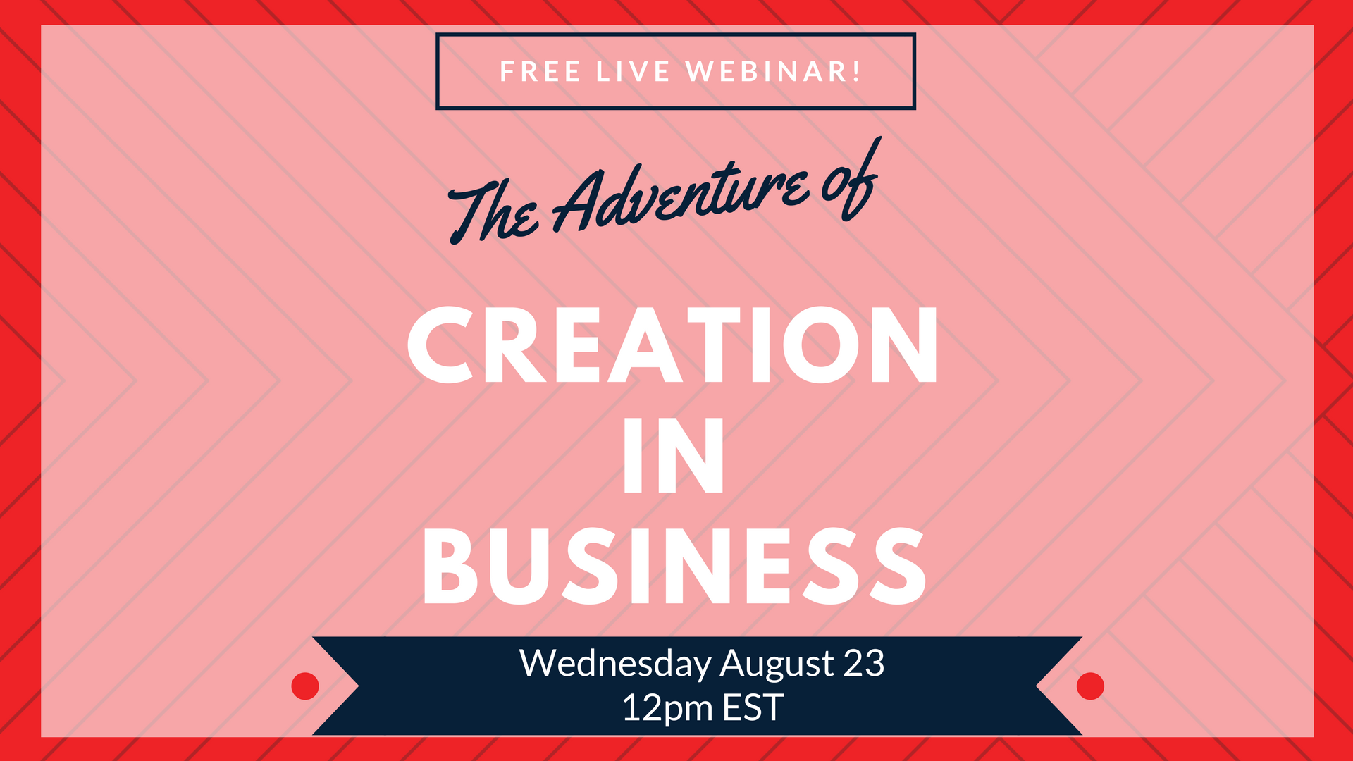 Webinar-Adventure of Creation in Business-FB Event.png