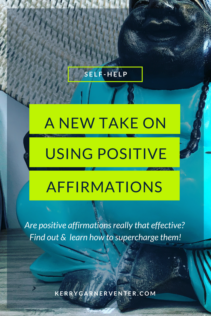 A New Take on How to Use Positive Affirmations