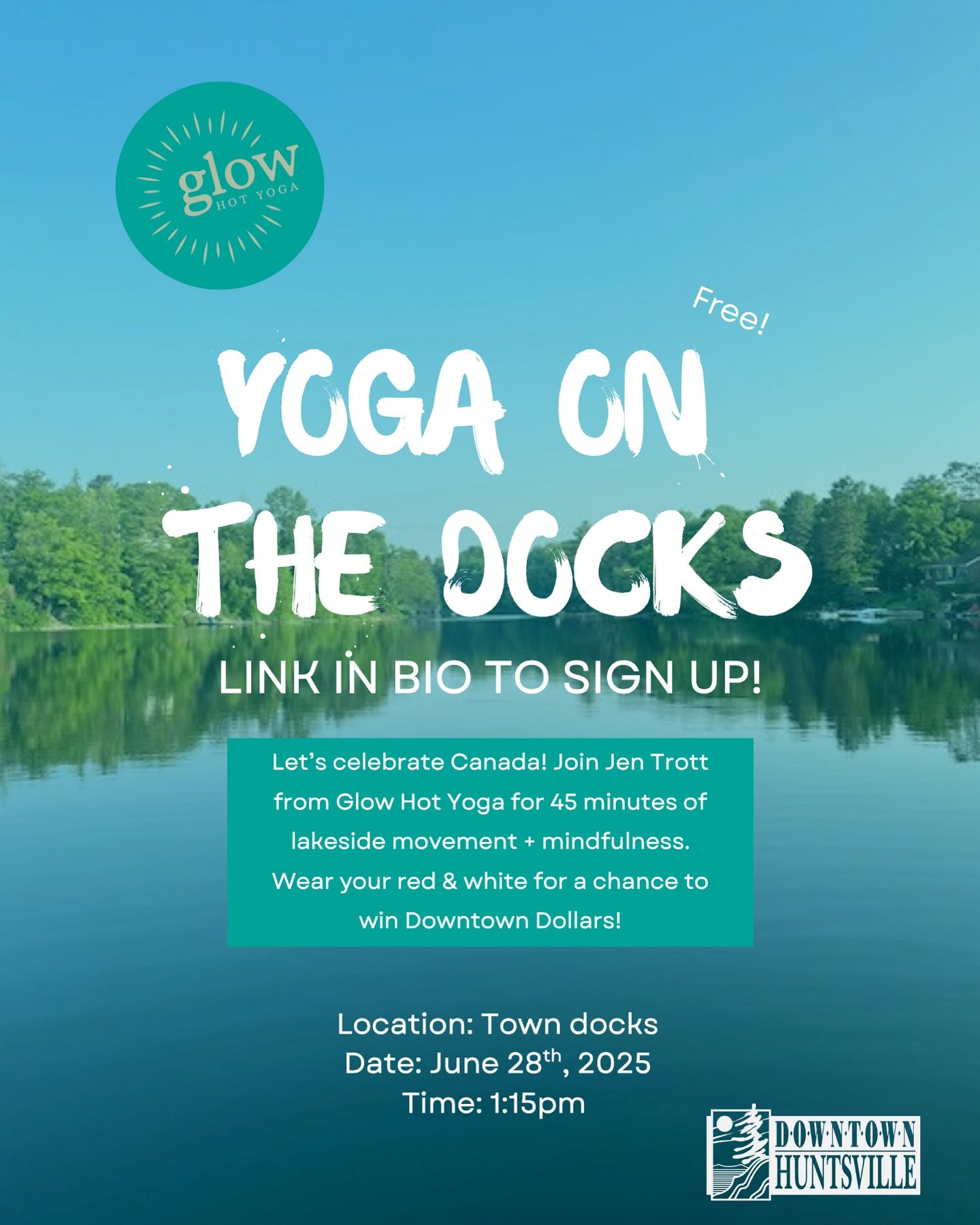🇨🇦 Join @jen_trott from @glowmuskoka June 28th at 1:15 PM at the Town Docks for a rejuvenating outdoor yoga session!🧘&zwj;♀️

✨ Link in bio to sign up!

❤️🤍 Wear red &amp; white for a chance to win Downtown Dollars!

Breathe, stretch, flow and ce