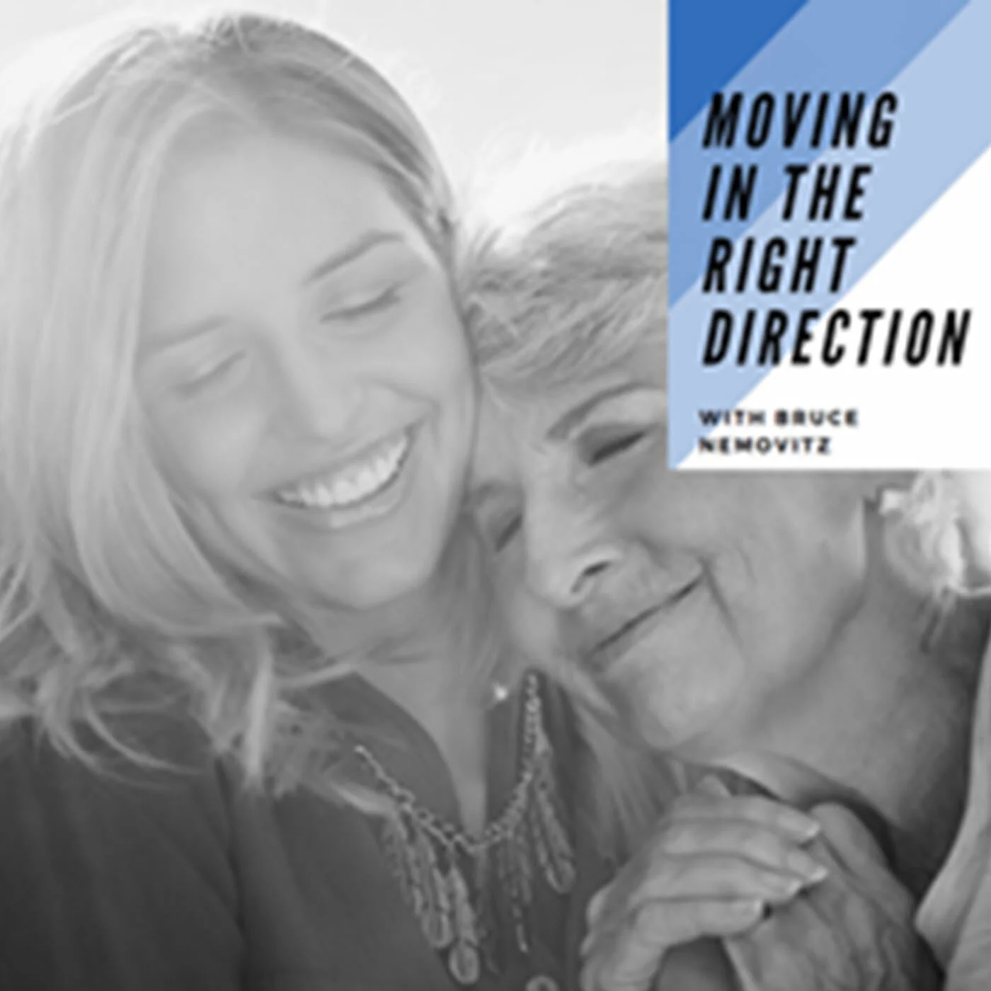 Moving in the Right Direction: A Podcast for Seniors and Their Familes cover art