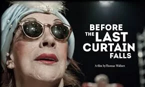 BEFORE THE LAST CURTAIN FALLS