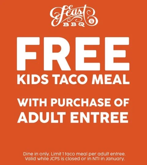 Turn a snow day into a Feast day! ❄️ This week, come in on any closed or NTI day for JCPS and get a FREE Kids Taco Meal* with purchase of an adult entree.

*Dine in only. Limit 1 taco meal per adult entree. Valid while JCPS is closed or in NTI in Jan